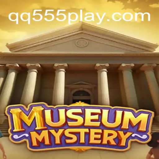 Dive into the Engaging World of MuseumMystery with QQ555