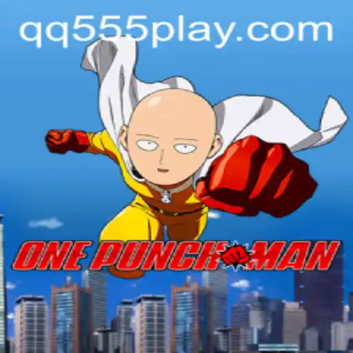 The Thrilling World of OnePunchMan: QQ555