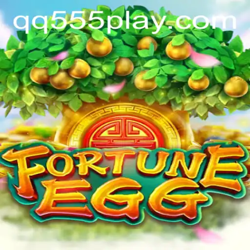 Discover the Excitement of FortuneEgg with QQ555